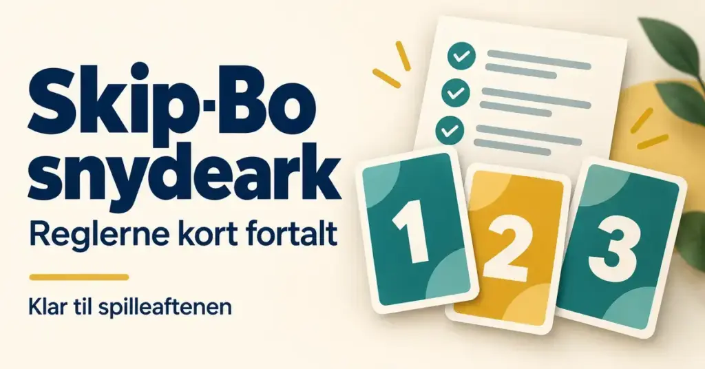 Grafik med teksten ”Skip-Bo snydeark – Reglerne kort fortalt”, tre spillekort med tallene 1, 2 og 3 samt et ark med flueben.